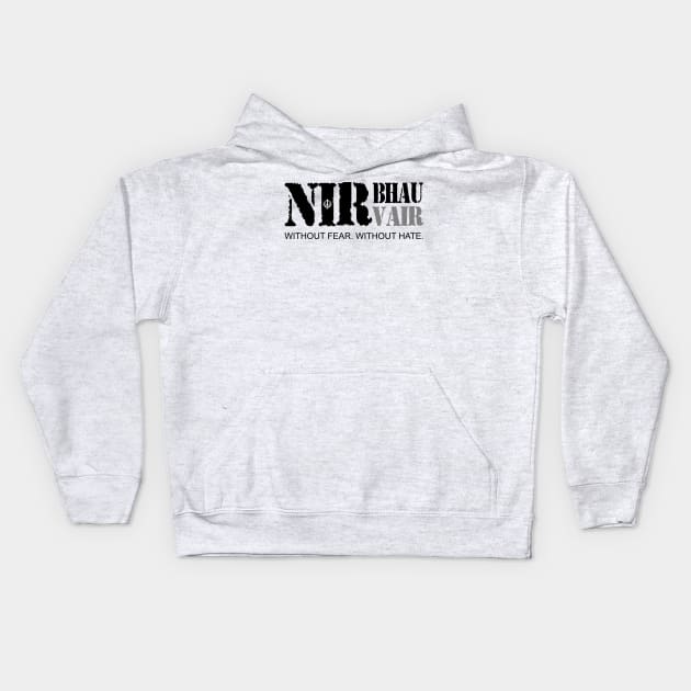 Nirbhau Nirvair Without Fear Without Hate Kids Hoodie by inkstyl